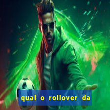 qual o rollover da estrela bet