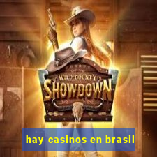 hay casinos en brasil