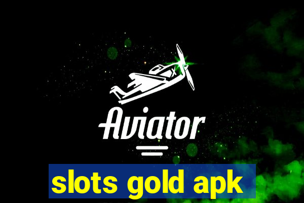 slots gold apk