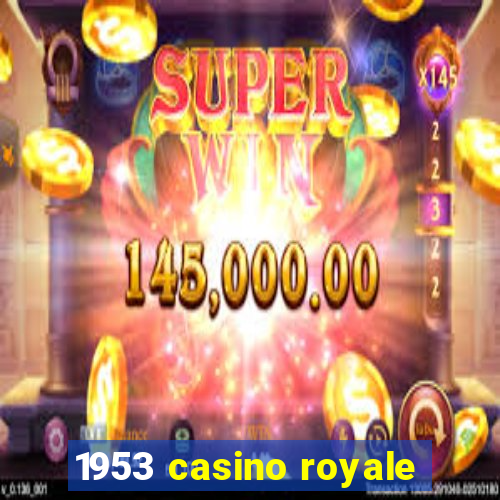 1953 casino royale