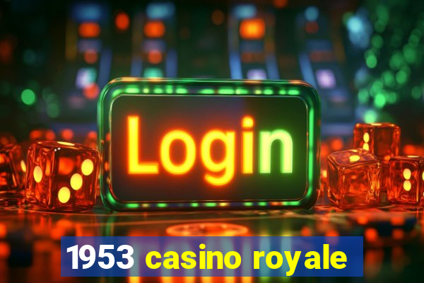 1953 casino royale