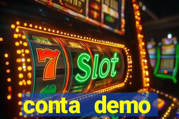 conta demo plataforma slots