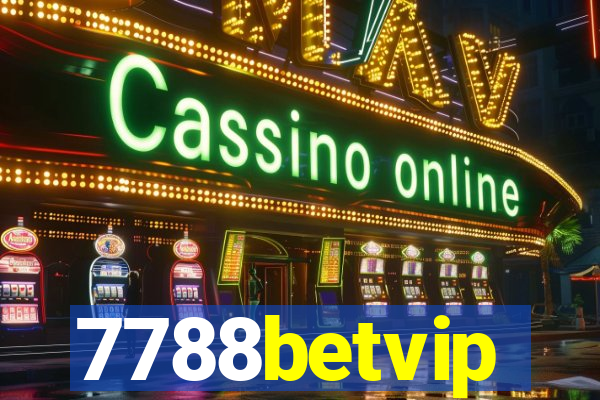 7788betvip