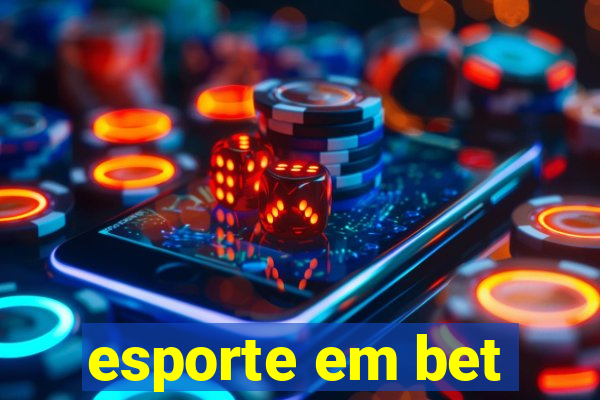 esporte em bet