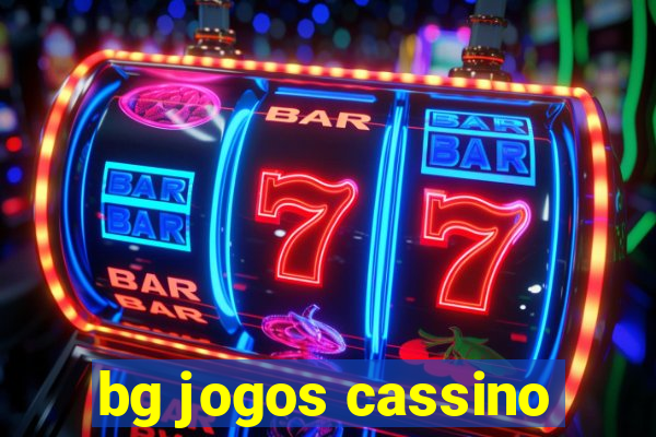 bg jogos cassino