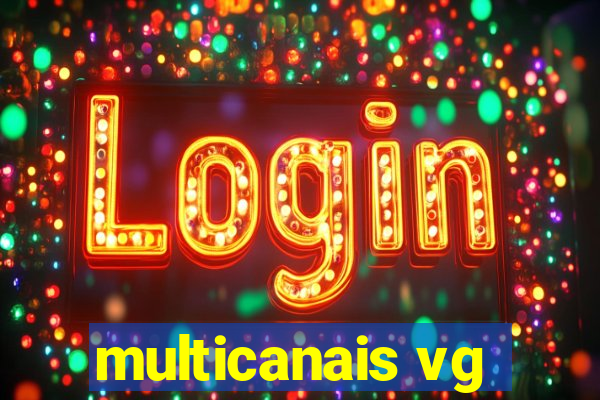 multicanais vg