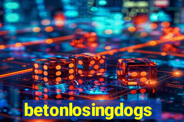 betonlosingdogs