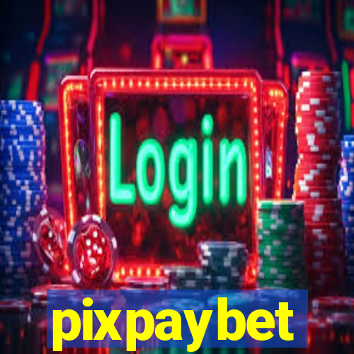 pixpaybet