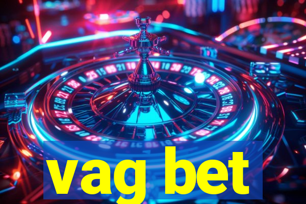 vag bet