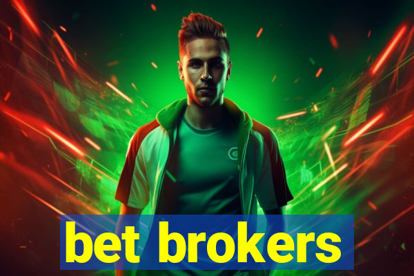 bet brokers