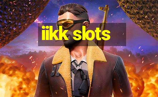 iikk slots