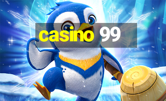 casino 99