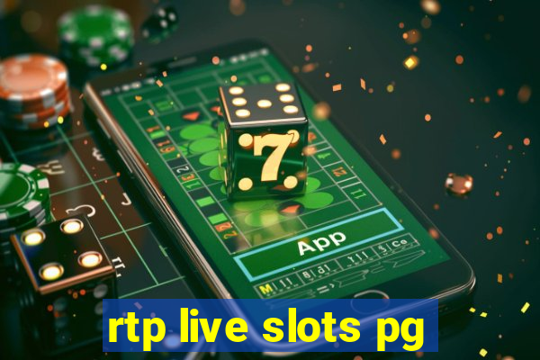 rtp live slots pg