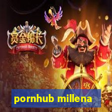 pornhub millena