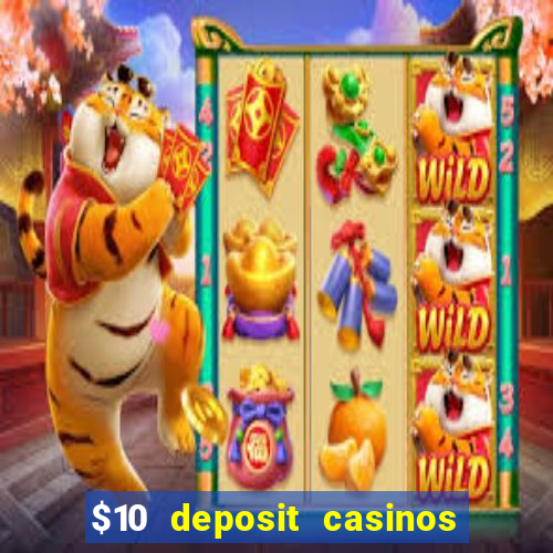 $10 deposit casinos canada update