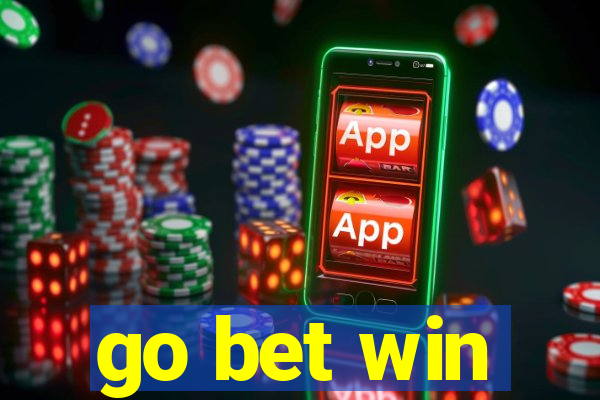 go bet win