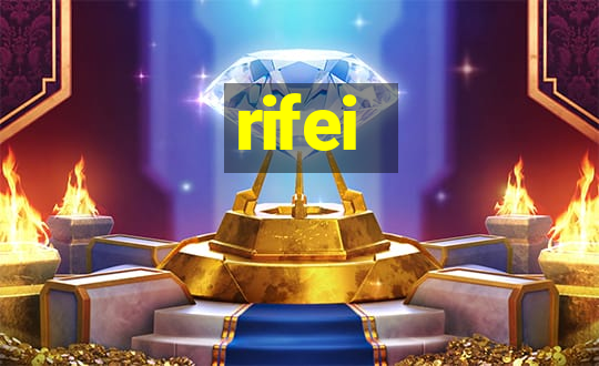 rifei