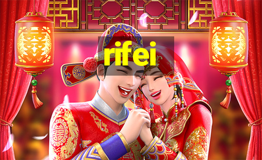 rifei