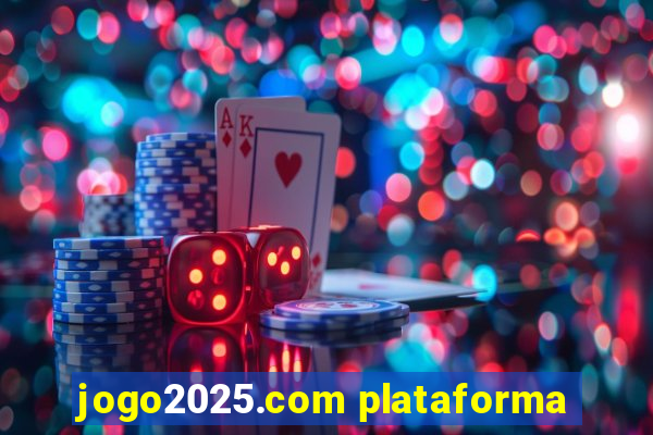 jogo2025.com plataforma