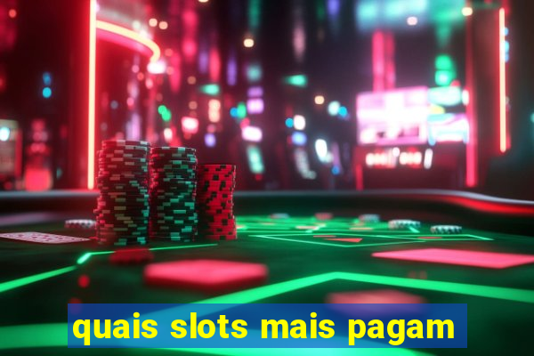 quais slots mais pagam