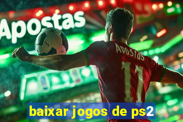 baixar jogos de ps2