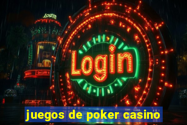 juegos de poker casino