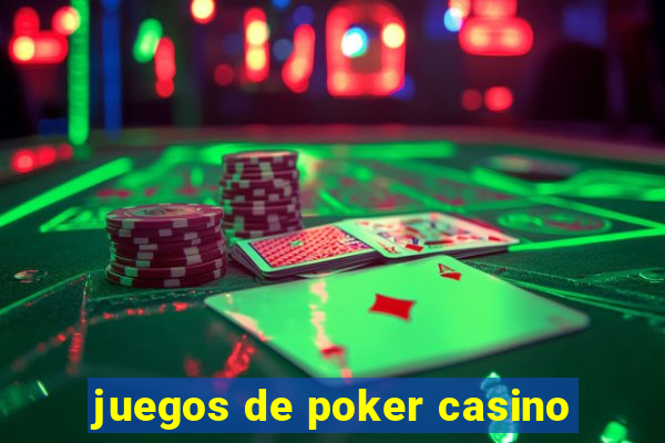 juegos de poker casino