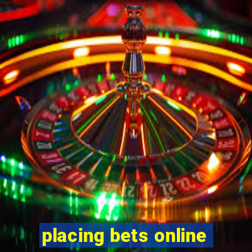 placing bets online