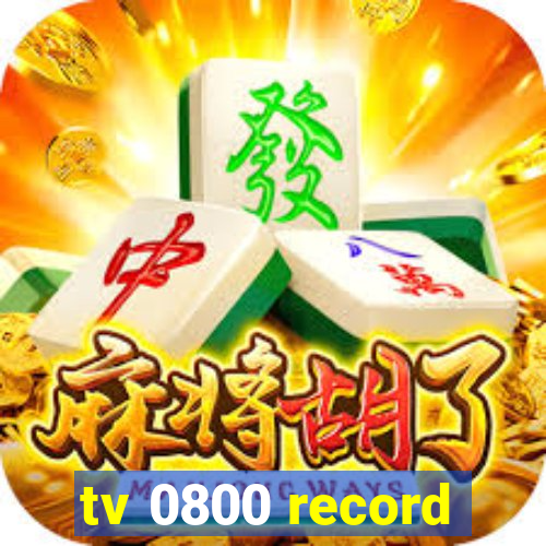 tv 0800 record