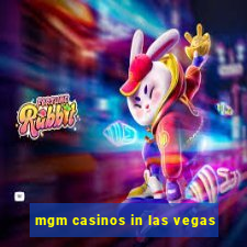 mgm casinos in las vegas