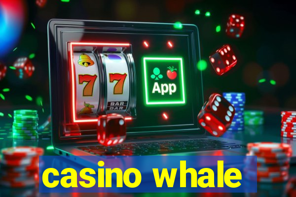 casino whale