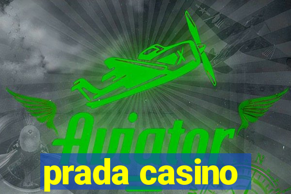 prada casino