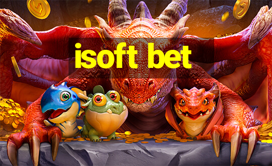 isoft bet