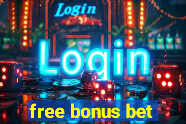 free bonus bet