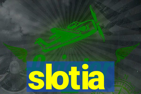 slotia