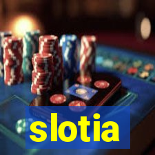 slotia