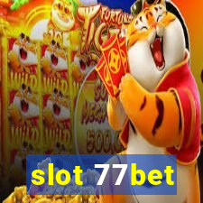 slot 77bet