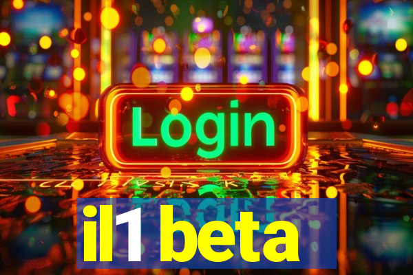 il1 beta