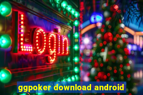 ggpoker download android