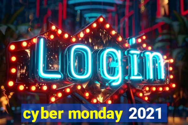 cyber monday 2021