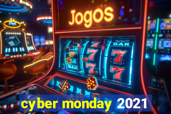 cyber monday 2021