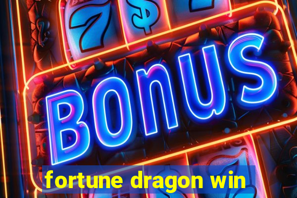 fortune dragon win