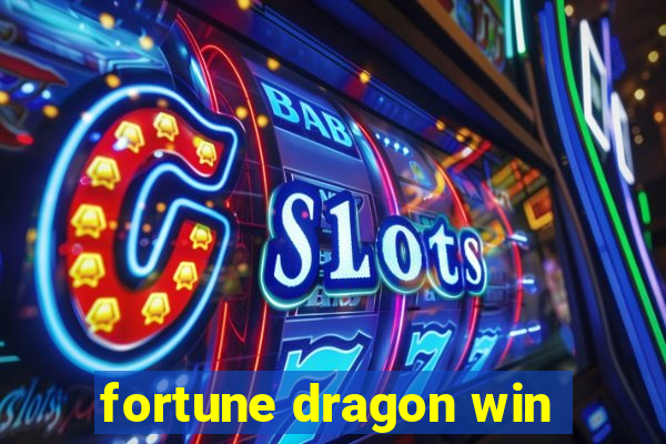 fortune dragon win