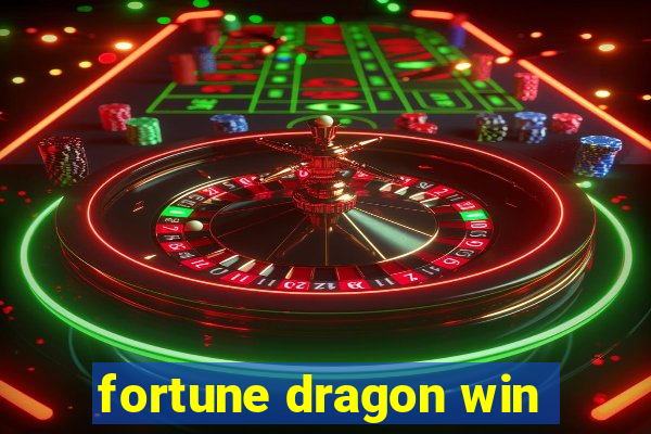 fortune dragon win