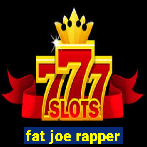 fat joe rapper