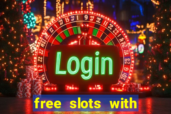 free slots with free games