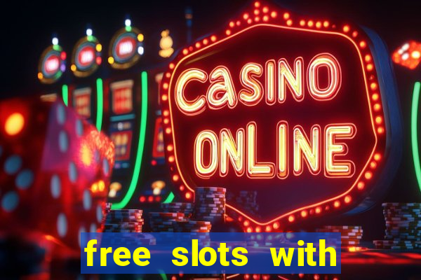 free slots with free games