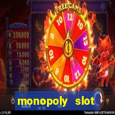 monopoly slot machine games