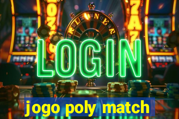 jogo poly match