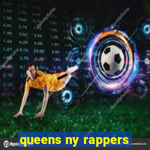 queens ny rappers